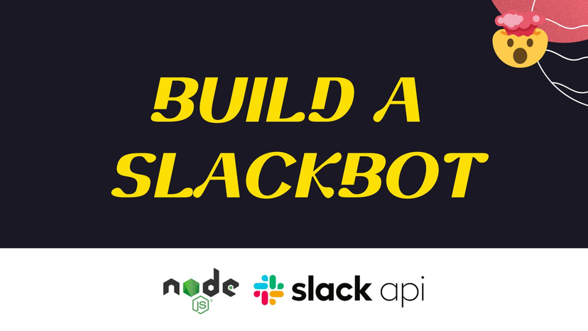 Build a Slackbot With Slack API and Node.js